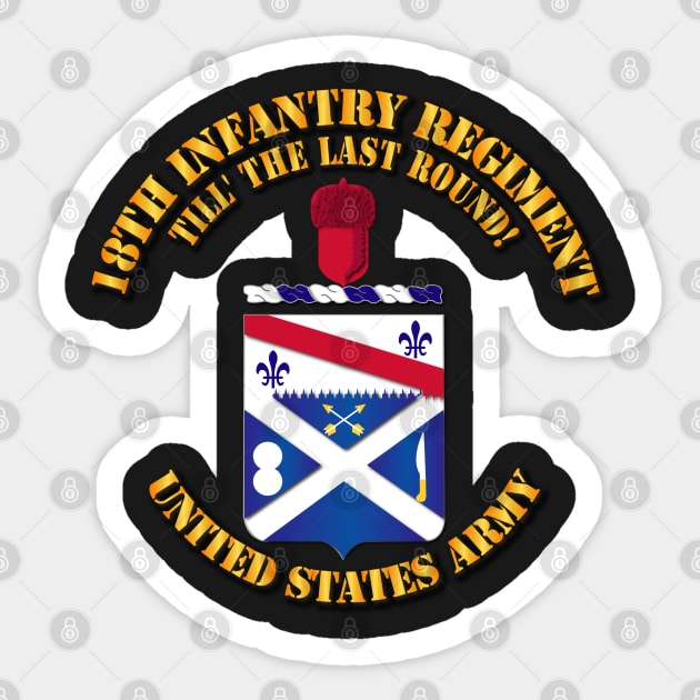 18th Infantry Regt - COA Sticker by twix123844